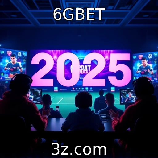 6GBET Descubra as Melhores Estratégias para Apostar em E-sports em 2025